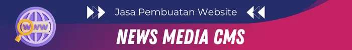 Jasa Pembuatan News CMS